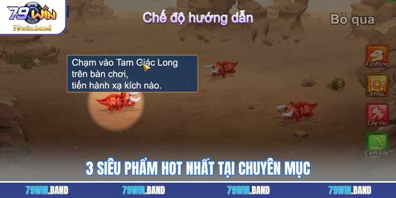 3 siêu phẩm hot nhất tại chuyên mục