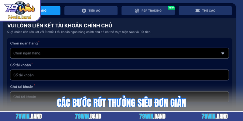 Các bước rút thưởng siêu đơn giản