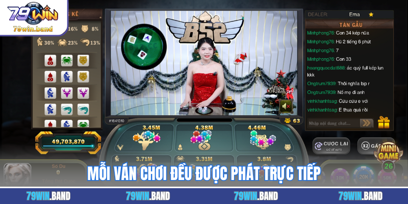 Mỗi ván chơi đều được phát trực tiếp
