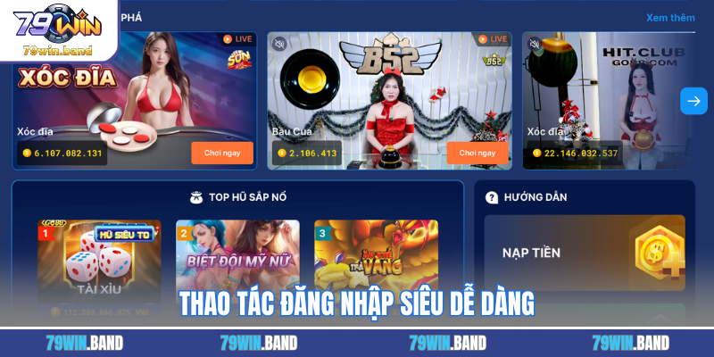 Thao tác đăng nhập siêu dễ dàng